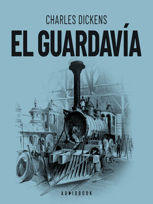 cover image of El guardavía (Completo)